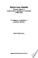Libro Gente muy rebelde: Indígenas, campesinos y protestas agrarias