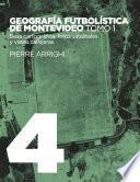 Libro Geografía futbolística de Montevideo. Tomo 1