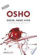 Libro Gozar, amar y vivir (OSHO habla de tú a tú)