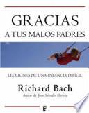 Libro Gracias a tus malos padres