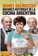Libro Grandes historias de la cocina argentina