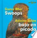 Libro Guess Who Swoops/ Adivina Quien Baja En Picada