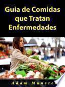 Libro Guía de Comidas que Tratan Enfermedades