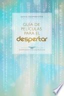 Libro Guía de películas para el Despertar