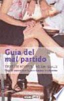 Libro Guía del mal partido