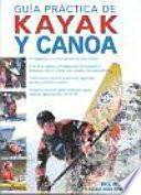 Libro GUÍA PRÁCTICA DE KAYAK Y CANOA (Color)
