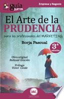Libro GuíaBurros El arte de la Prudencia para los profesionales del marketing