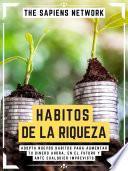 Libro Habitos De La Riqueza