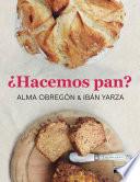 Libro ¿Hacemos pan?