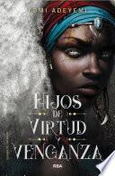 Libro Hijos de virtud y venganza / Children of Virtue and Vengeance
