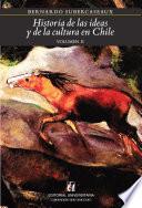Libro Historia de las ideas y de la cultura en Chile 2