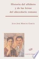 Libro Historia del alfabeto y de las letras del abecedario romano