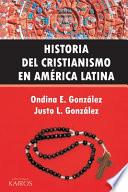 Libro Historia del Cristianismo en América Latina