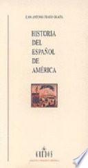 Libro Historia del español de América