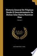 Libro Historia General De Filipinas Desde El Descubrimiento De Dichas Islas Hasta Nuestras Días;