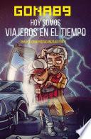 Libro Hoy somos viajeros en el tiempo