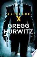 Libro Huérfano X (Huérfano X 1)