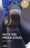 Libro Huye Sin Mirar Atras