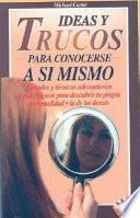 Libro Ideas y Trucos para Conocerse a Si Mismo