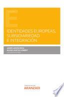 Libro Identidades europeas, subsidiariedad e integración