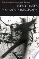 Libro Identidades y memoria imaginada