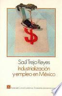 Libro Industrialización y empleo en México