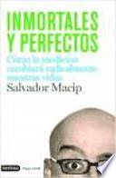 Libro Inmortales y perfectos