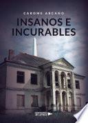 Libro Insanos e Incurables