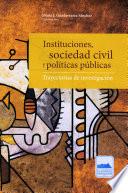 Libro Instituciones, sociedad civil y políticas públicas