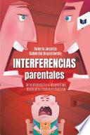 Libro Interferencias Parentales