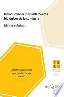 Libro Introducción a los fundamentos biológicos de la conducta