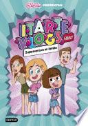 Libro Itarte Vlogs Family 1.Superaventura en familia