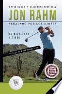 Libro Jon Rahm. Señalado por los dioses