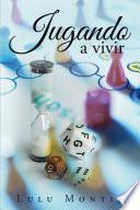 Libro Jugando a Vivir