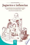 Libro Juguetes e infancias