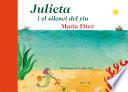 Libro Julieta i el silenci del riu