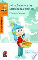 Libro Julito Cabello y las salchipapas mágicas