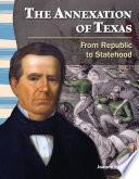 Libro La anexión de Texas (The Annexation of Texas) 6-Pack