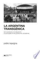 Libro La Argentina transgénica