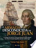 Libro La armada desconocida de Jorge Juan