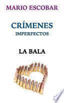 Libro La bala