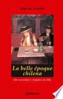 Libro La belle époque chilena