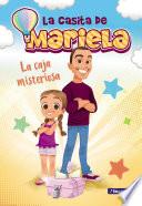 Libro La caja misteriosa (La casita de Mariela 1)