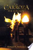 Libro La Carroza Ha Llegado