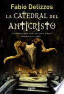 Libro La catedral del Anticristo