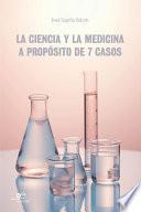 Libro La ciencia y la medicina. A propósito de 7 casos