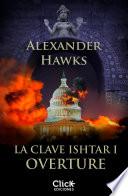 Libro La clave Ishtar I. Overture (Epub 3)