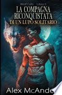 Libro La Compañera Reclamada del Lobo Solitario