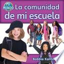 Libro La Comunidad de Mi Escuela