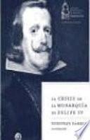 Libro La crisis de la monarquía de Felipe IV